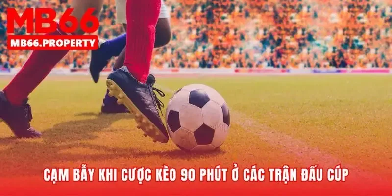 Tránh nhầm lẫn tai hại giữa đội thắng và đội đi tiếp