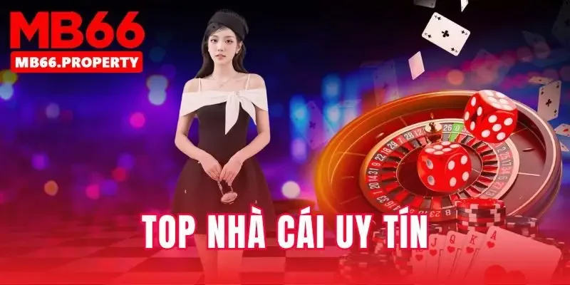 Top nhà cái uy tín