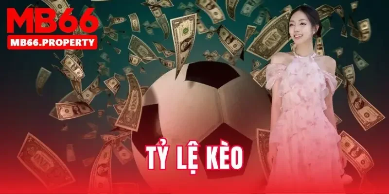 Tỷ lệ kèo